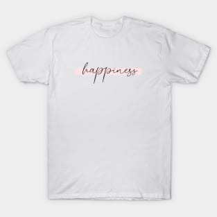 Happiness T-Shirt